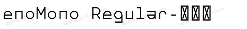 enoMono Regular字体转换